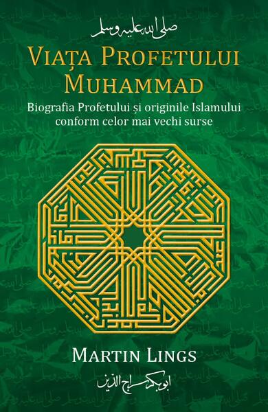 Viața Profetului Muhammad - Martin Lings - Herald