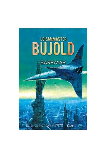 Barrayar - Lois McMaster Bujold - Paladin