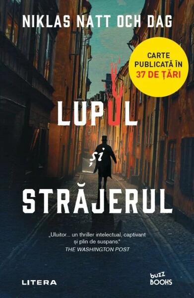 Lupul și străjerul - Niklas Natt och Dag - Litera
