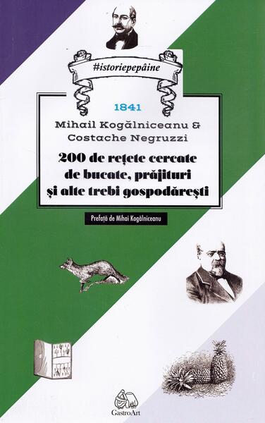 200 de retete cercetate de bucate, prajituri si alte trebi gospodaresti - Paperback brosat - *** - GastroArt