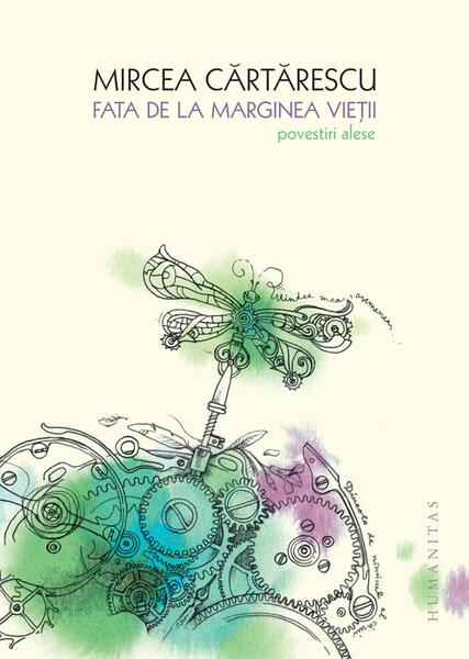 Fata de la marginea vieții PB - Mircea Cărtărescu - Humanitas