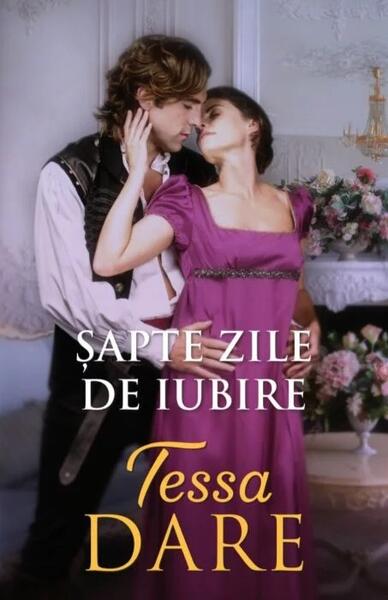 Șapte zile de iubire - Tessa Dare - Litera