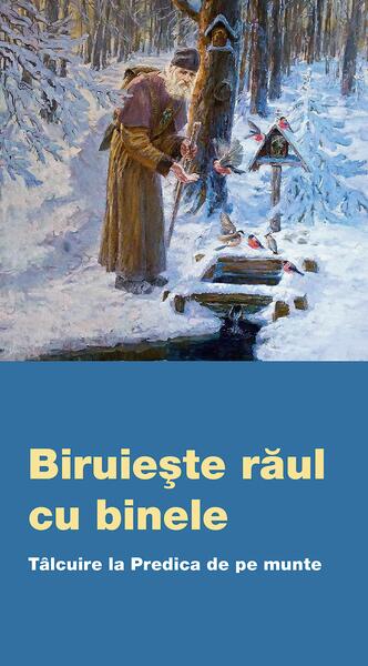 Biruieşte răul cu binele - De Suflet