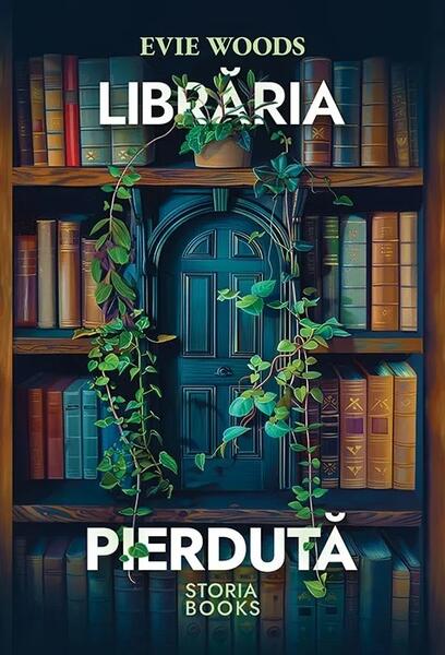 Librăria pierdută - Evie Woods - Storia Books
