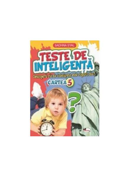 Teste de inteligență. Cartea 5 - Sadhna Syal - Aramis