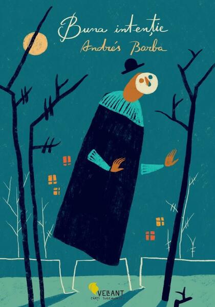 Buna intenţie - Paperback brosat - Andres Barba - Vellant