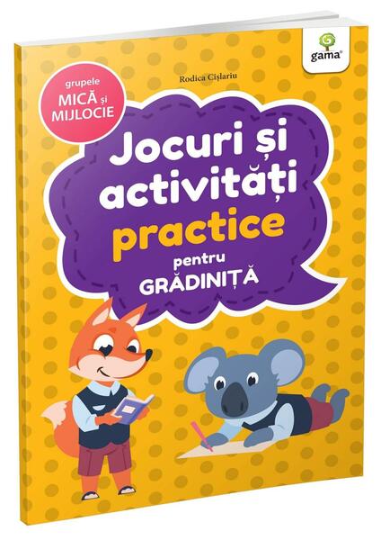 Jocuri și activități practice. Grupa mică și mijlocie. Jocuri și activități pentru grădiniță - Gama