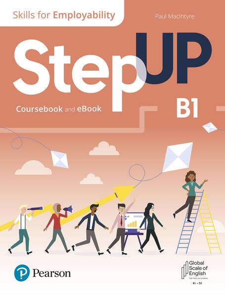 Step Up, Skills for Employability Self-Study B1 (Student Book, eBook, Online Practice, Digital Resources) - Pearson