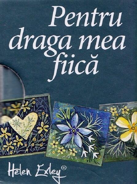 Pentru draga mea fiică - Helen Exley