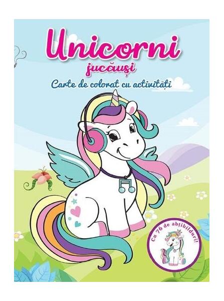 Unicorni jucăuși. Carte de colorat cu activități - Flamingo