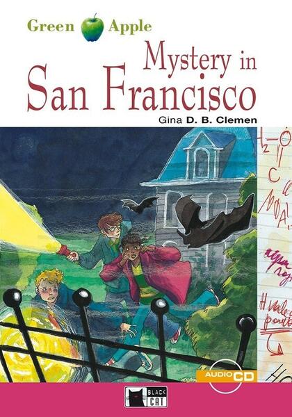 Mystery in San Francisco + Audio CD + App (A2) - Gina D.B. Clemen - Black Cat Cideb
