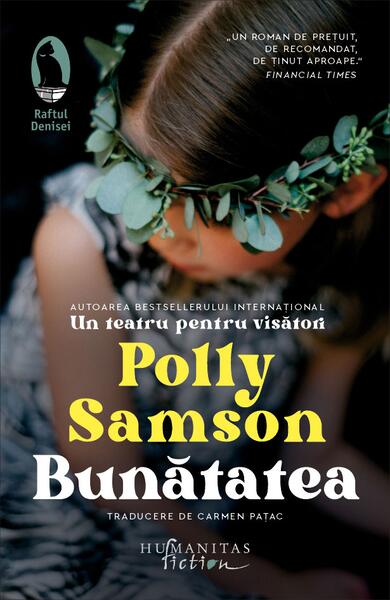 Bunătatea - Polly Samson - Humanitas Fiction