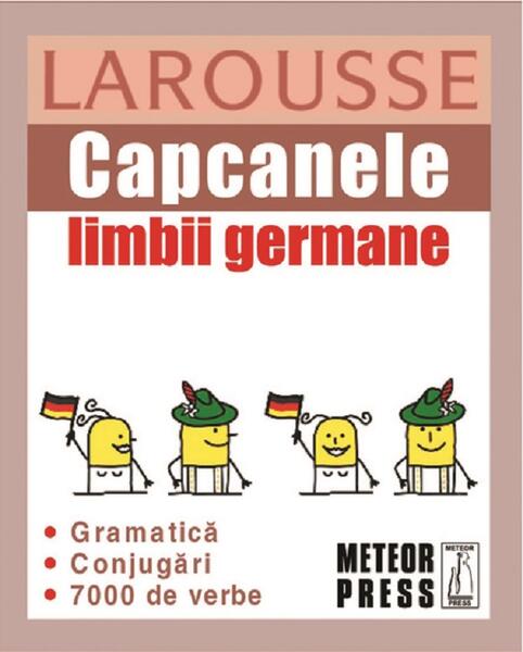 Capcanele limbii germane - Larrouse - Meteor Press