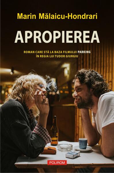 Apropierea (ediția film) - Marin Mălaicu-Hondrari