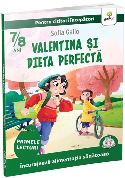 Valentina și dieta perfectă - Sofia Gallo - Gama