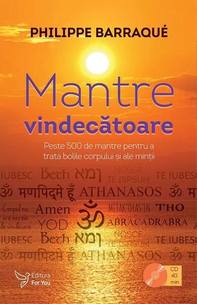 Mantre vindecătoare (carte + CD) - Philippe Barraqué - For You