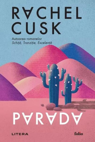 Parada - Paperback brosat - Rachel Cusk - Litera