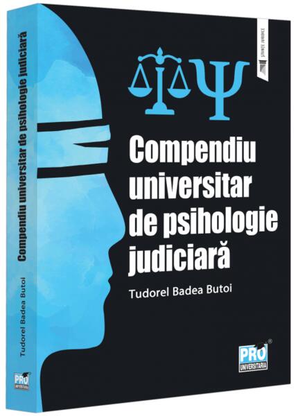 Compendiu universitar de psihologie judiciară - Pro Universitaria