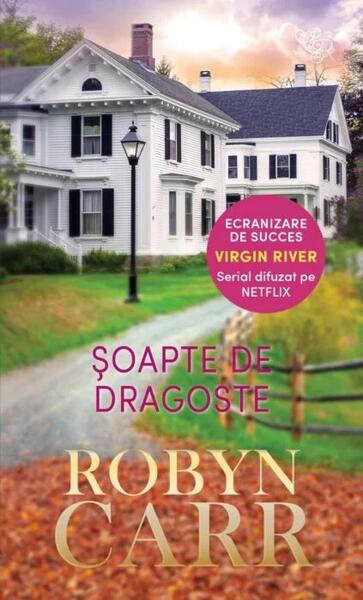 Șoapte de dragoste (Vol. 3) - Robyn Carr - Litera