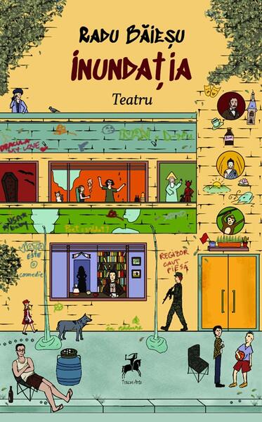 Inundația. Teatru - Radu Băieșu - Tracus Arte