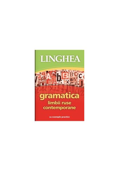 Gramatica limbii ruse contemporane - Autor Colectiv - Linghea