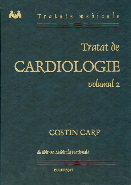 Tratat de cardiologie (Vol. 2) - Dr. Costin Carp - Naţional