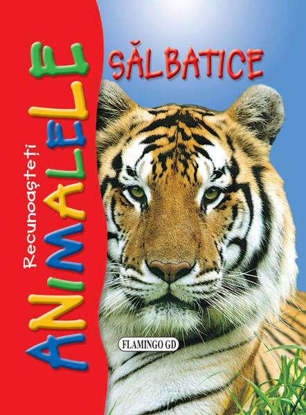 Recunoașteți animalele sălbatice. Tigru - Flamingo