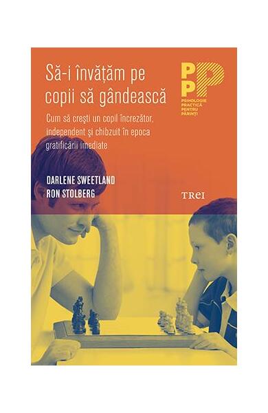 Să-i învăţăm pe copii să gândească - Darlene Sweetland, Ron Stolberg - Trei