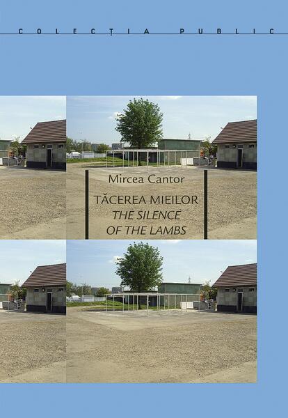 Tăcerea mieilor. The Silence of the Lambs. Carte de artist. Artist Book - Mircea Cantor - Idea Design