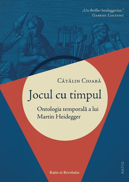Jocul cu timpul - Ratio et Revelatio