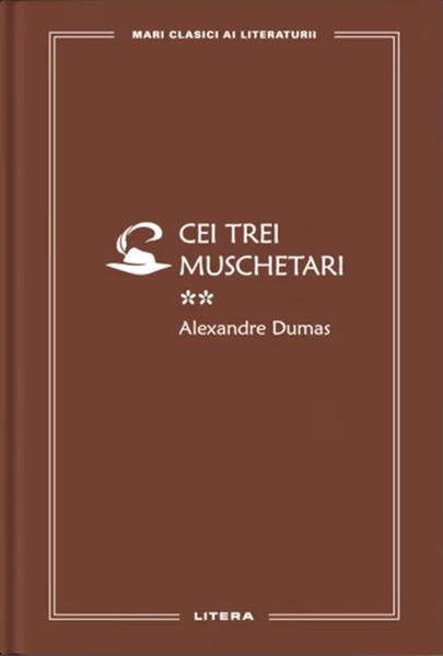 Cei trei muschetari II (Vol. 66) - Hardcover - Alexandre Dumas - Litera