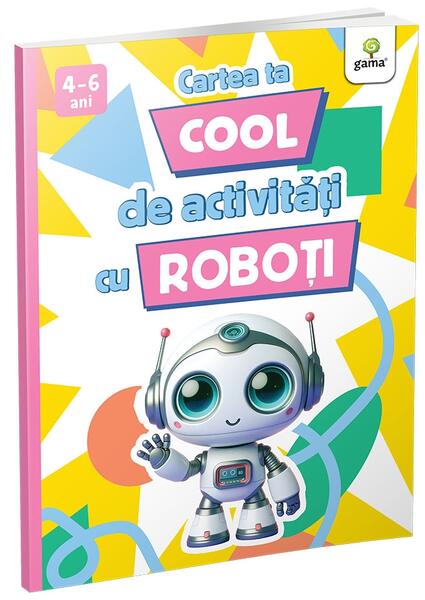 Cartea ta cool de activități cu roboți - Gama