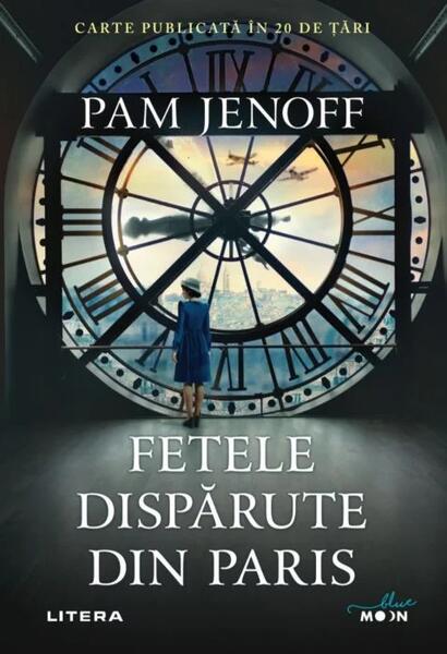 Fetele dispărute din Paris - Pam Jenoff - Litera
