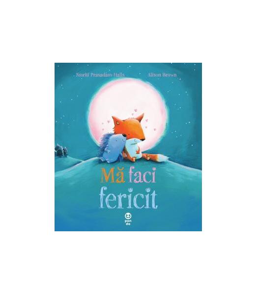 Mă faci fericit - Smriti Prasadam-Halls - Pandora M