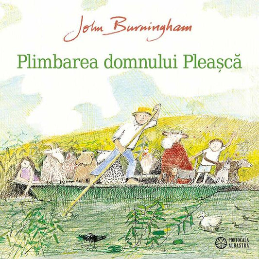 Plimbarea domnului Pleașcă - John Burningham - Portocala albastră