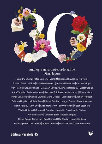 30. Antologie aniversară Paralela 45 - Paralela 45