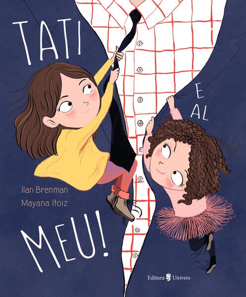 Tati e al meu! - Ilan Brenman - Univers