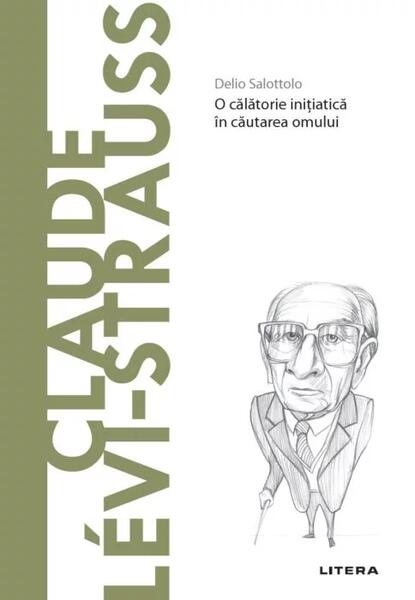 Claude Lévi-Strauss (Vol. 60) - Delio Salottolo - Litera