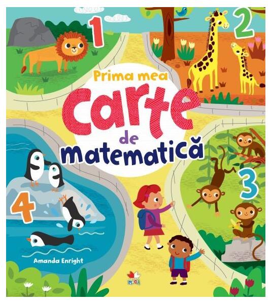 Prima mea carte de matematică - Amanda Enright - Litera mică