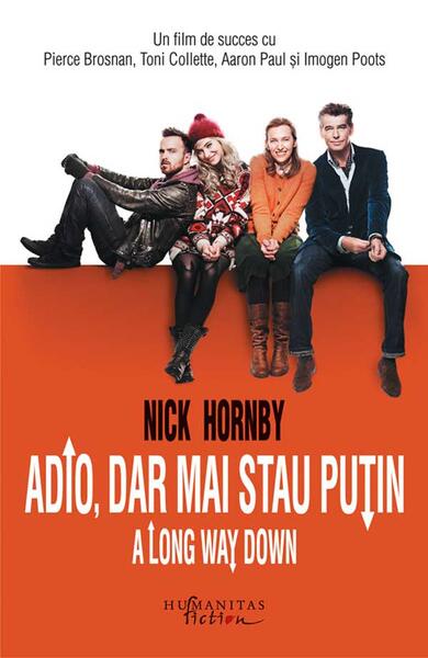 Adio, dar mai stau puţin - Nick Hornby - Humanitas Fiction