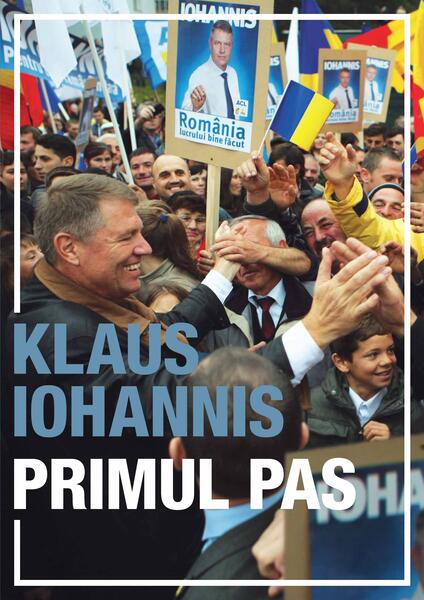Primul pas - Klaus Iohannis - Curtea Veche