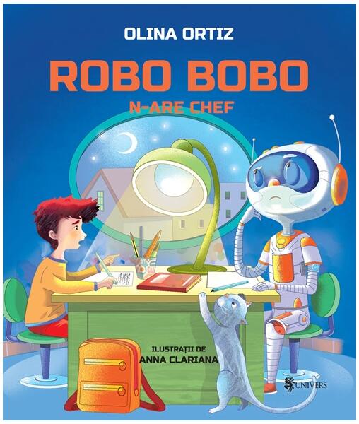 Robo Bobo n-are chef (Vol. 7) - Olina Ortiz - Univers