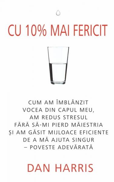 Cu 10% mai fericit - Dan Harris - Adevăr divin
