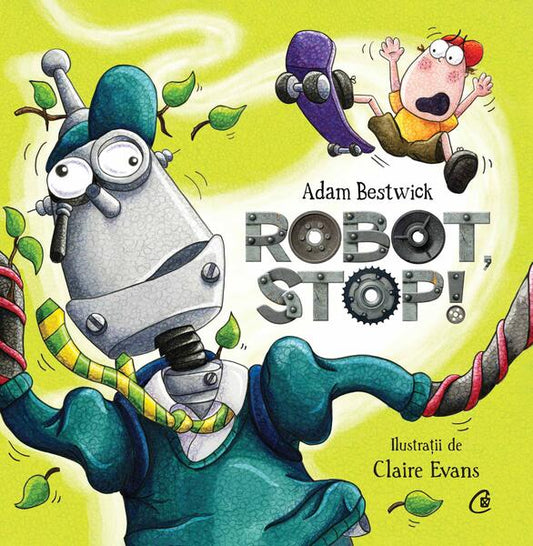 Robot, stop! - Adam Bestwick - Curtea Veche
