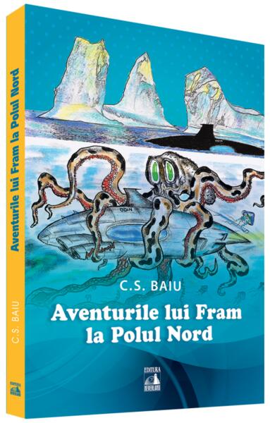 Aventurile lui Fram la Polul Nord - Cosmin Baiu - Neverland