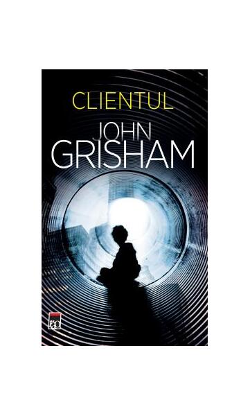 Clientul - John Grisham - RAO