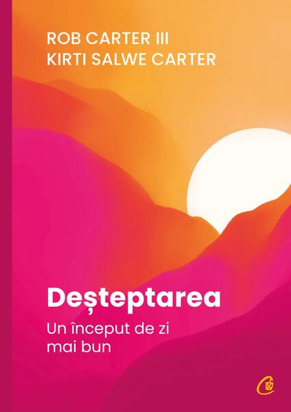 Deșteptarea - Kirti Salwe Carter, Rob Carter III - Curtea Veche