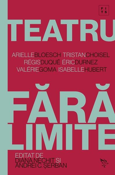 Teatru fără limite - Andrei C. Șerban, Diana Nechit - Universitatea Lucian Blaga Sibiu
