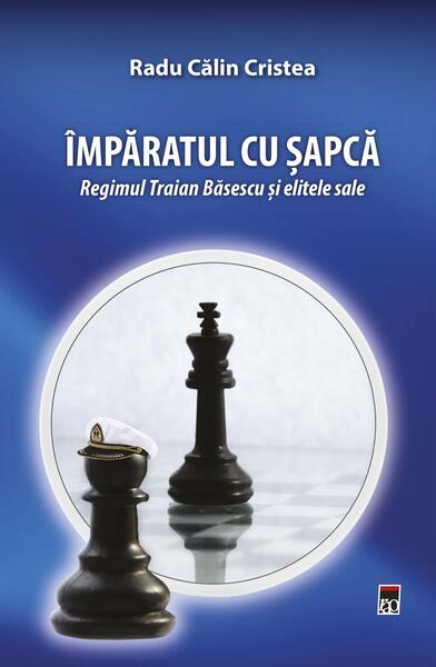 Împăratul cu șapcă - Radu Călin Cristea - RAO