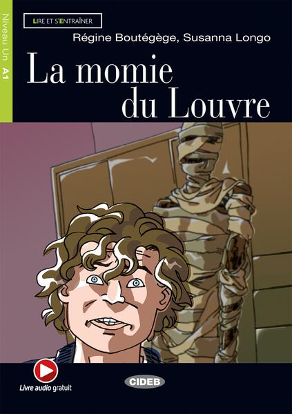 La momie du Louvre + CD (Niveaux Un A1) - Black Cat Cideb